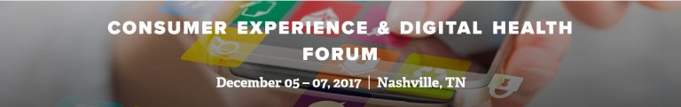 CONSUMER EXPERIENCE & DIGITAL HEALTH FORUM